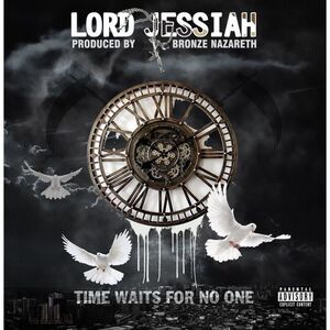 Lord Jessiah X Bronze Nazareth - Time Waits For No One  LP LP